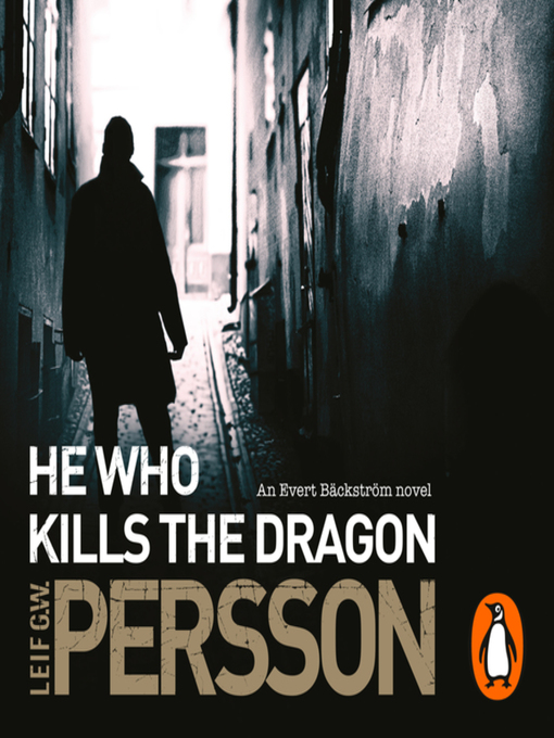 Title details for He Who Kills the Dragon by Leif GW Persson - Available